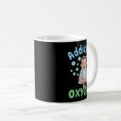 Mug Addicted To Oxygen Baby Funny Bubbles Quote Gift (Devant droit)