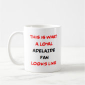 Mug adelaide fan, loyal (Gauche)