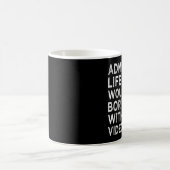 Mug Admettre que la vie serait ennuyeuse sans jeux vid (Centre)