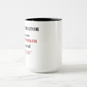 Mug Administrateur uniquement parce que miracle (Centre)