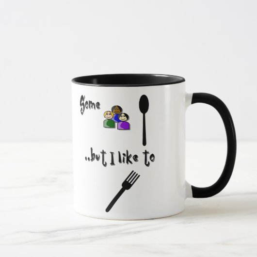 Mug Administrez-vous à la cuillère ? Fourchette vous ! (Droite)