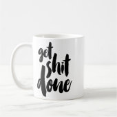 Mug Adult Get Sht Done Motivational Quote (Gauche)
