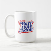 Mug Adulte à temps partiel (Gauche)