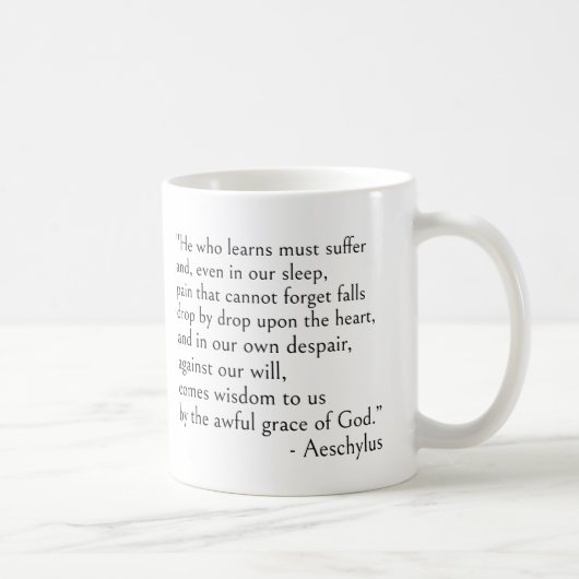 Mug Aeschylus cite - Celui qui apprend doit souffrir. (Droite)