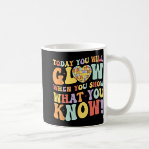 Mug Afficher Ce Que Vous Connaissez Test Test Jour Ens
