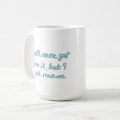 Mug Affirmation Émotionnelle Écrite à la Main à l'Encr (Devant gauche)