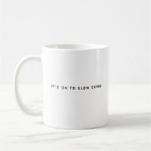Mug Affirmation positive et citation de vie consciente (Gauche)