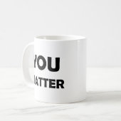 Mug Affirmation Positive - Vous Importez Motivationnel (Devant gauche)