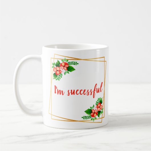 Mug affirmations inspirantes pour le travail (Gauche)