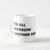 Mug After tout tomorrow (Devant gauche)