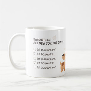 Mug Agenda pour la journée - Laissez le chien entrer e
