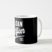Mug Agent de prêt Titre du poste Cadeau (Devant droit)