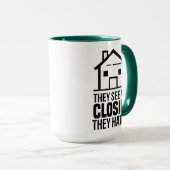 Mug Agent Immobilier Ils Me Voient Fermer Café (Devant droit)