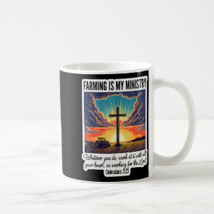 Mug Agriculteur Chrétien L'Agriculture Est Mon Ministè