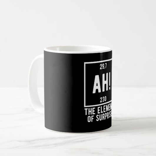 Mug Ah ! L'élément de la chimie drôle surprise  (Devant gauche)
