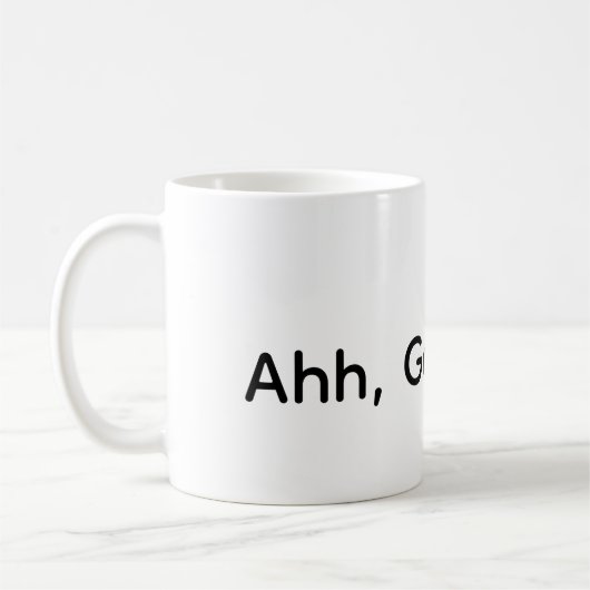 Mug Ahh, Bonne Journée !  (Gauche)