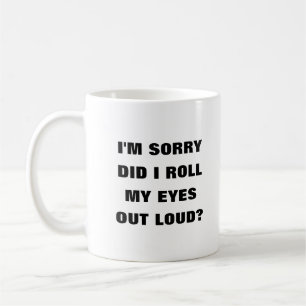 Mug Ai-je sorti les yeux fort humour drôle de café M