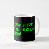 Mug Ai-je trouvé Jésus (Devant droit)