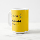 Mug Aide ! Je suis entouré par des idiots ! (Devant gauche)