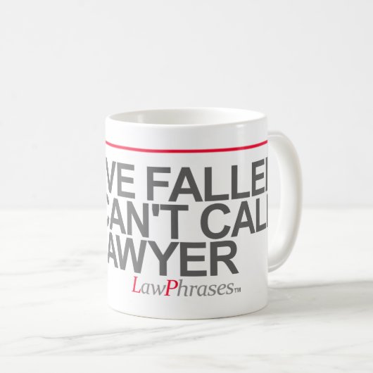 Mug "AIDE je SUIS TOMBÉ ET JE NE PEUX PAS APPELER UN (Devant droit)