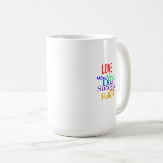 Mug Aimer Ce que vous faites (Devant droit)
