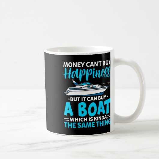 Mug Aimer l'argent de bateau ne peut pas acheter le bo (Droite)