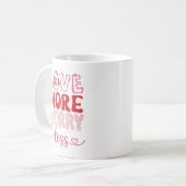 Mug Aimer Plus S'Inquiéter Moins Mignon Inspirationnel (Devant gauche)