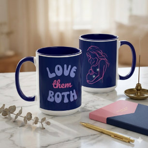 Mug Aimez les deux, pro-vie maman bébé âme éternelle 