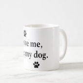 Mug Aimez-moi, aimez mon chien (Devant droit)