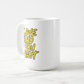 MUG AIMEZ QUI VOUS VOULEZ (Devant gauche)