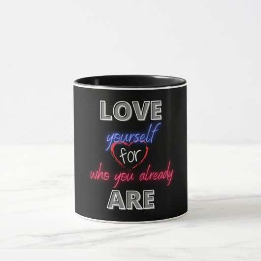Mug Aimez-vous pour ce que vous êtes déjà (Centre)
