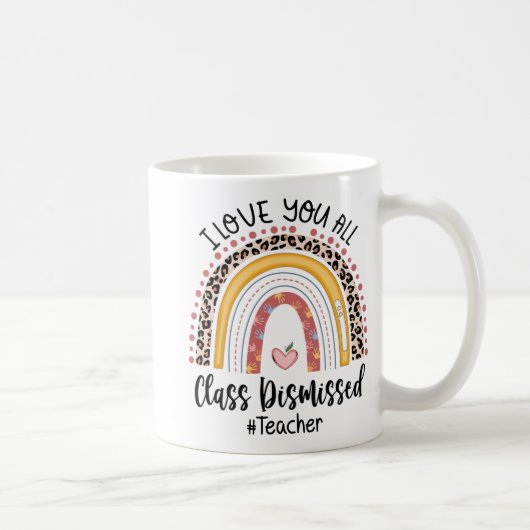 Mug Aimez-Vous Tous Cl Rejeté Rainbow Dernier Jour De (Droite)