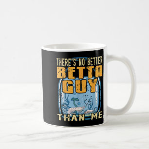 Mug Ain’t Anybody Betta than Me Funny Shrimp Aquarium