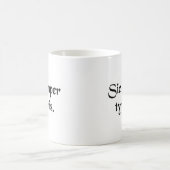 Mug Ainsi toujours aux tyrans (Centre)