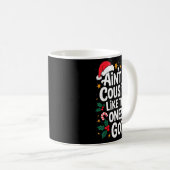 Mug Ain't No Cousins Like The Ones I Got Matching Chri (Devant droit)