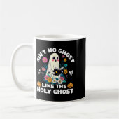 Mug Ain't No Ghost Like The Holy Ghost Jesus Christian (Gauche)