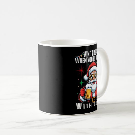 Mug Aint No Laws When You're Drinking With Claus Funny (Devant droit)