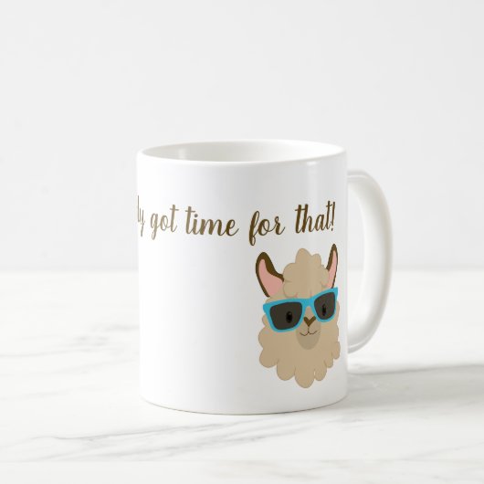 Mug Ain't Nobody Got Time for That Llama Face (Devant droit)