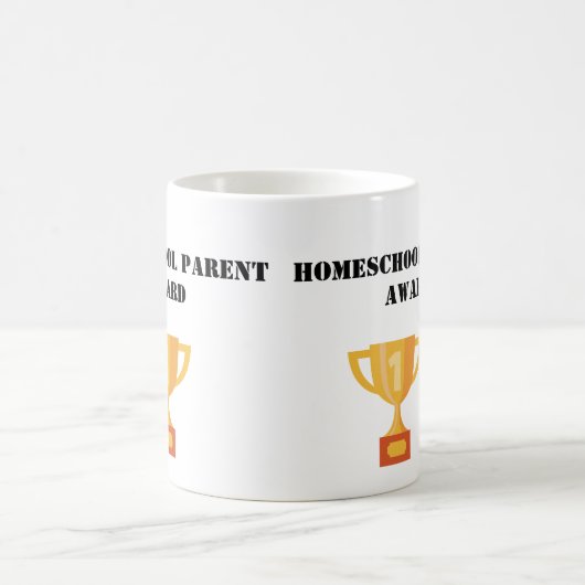 Mug Ajouter un texte Homeschool Parent Award (Centre)