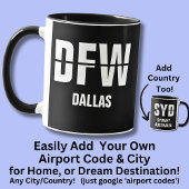 Mug Ajouter votre code & ville, code aéroport DFW Dall