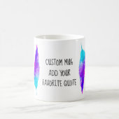 Mug ajouter votre propre citation turquoise violet plu (Centre)