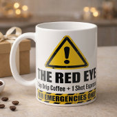 Mug Alerte d'urgence Espresso Red Eye drôle