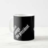 Mug Alexa, Change President Antil Trump (Devant gauche)