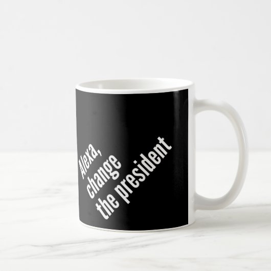 Mug Alexa, Change President Antil Trump (Droite)