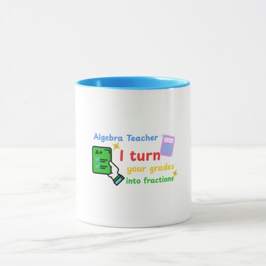 Mug Algebra Enseignant Je Transforme Vos Grades En Fra (Centre)