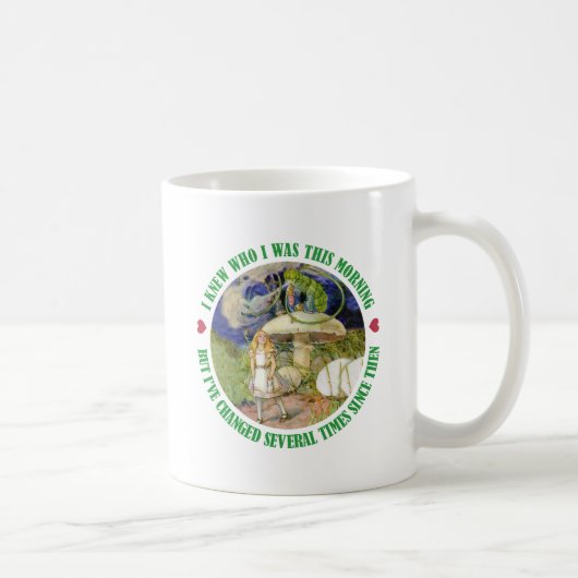 MUG ALICE DIT, JE SAVAIS QUI J'ÉTAIS CE MATIN (Droite)