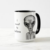 Mug Alien gris, je veux croire (Devant droit)