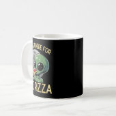 Mug Alien Im Just Here For Zza Funny Food Snack Women  (Devant gauche)