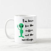 Mug Alien vert et devis de bureau amusant pour un cade (Gauche)