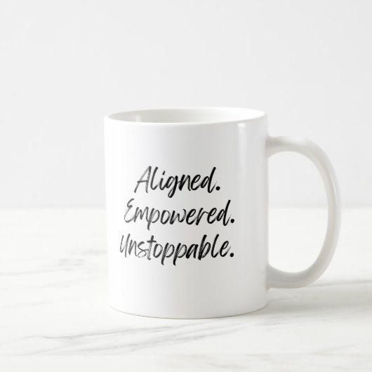 Mug Aligned. Empowered. Unstoppable. (Droite)